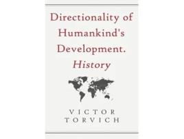 Livro Directionality of Humankinds Development. History de Victor Torvich (Inglês)