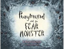Livro Raymund and the Fear Monster Megan Higginson (Inglês)