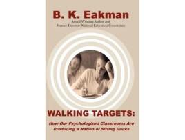 Livro Walking Targets B. K. K. Eakman (Inglês)