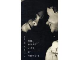 Livro The Secret Life of Puppets Victoria Nelson (Inglês)