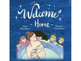 Livro Welcome Home Alisha Bourke (Inglês)