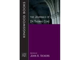 Livro The Journals of Dr. Thomas Coke John A. Vickers (Inglês)