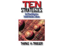 Livro Ten Strategies for Preaching in a MultiMedia Culture Thomas H. Troeger (Inglês)