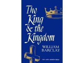 Livro The King and the Kingdom William Barclay (Inglês)