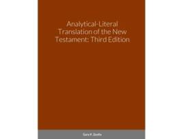 Livro Analytical-Literal Translation of the New Testament-OE Gary F Zeolla (Inglês)