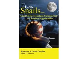 Livro Land Snails of the Great Smoky Mountains and the Southern Appalachians de Daniel C Dourson (Inglês)