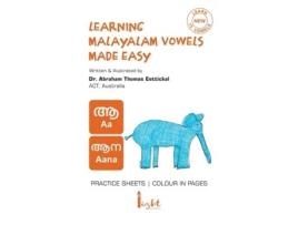 Livro Learning Malayalam Vowels Made Easy: Learning the 15 Malayalam Vowels for Kids Dr Abraham Thomas (Inglês)