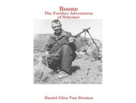 Livro Boone: The Further Adventures of Schemer Daniel Glen Van Straten (Inglês)