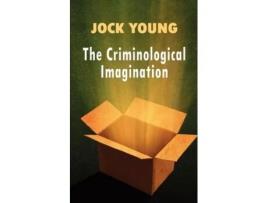 Livro Criminological Imagination Jock Young (Inglês)