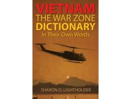 Livro Vietnam: The War Zone Dictionary In Their Own Words Sharon O Lightholder (Inglês)