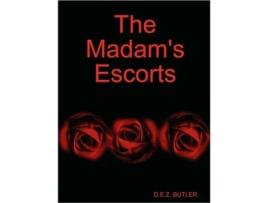 Livro The Madam's Escorts D. E. Z. Butler (Inglês)