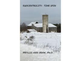 Livro Egocentricity: Time Spin Phyllis Ann Shaw (Inglês)