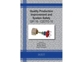 Livro Quality Production Improvement and System Safety QPI 16 - CZOTO 10 de Ulewicz e Robert (Inglês)