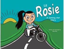 Livro Lil Rosie A Coming Out Story Rosie Ruiz (Inglês)