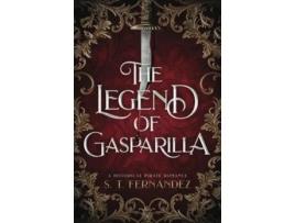 Livro The Legend of Gasparilla A Historical Pirate Romance de ST Fernandez (Inglês)