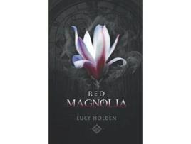 Livro Red Magnolia (Nightgarden Saga) Lucy Holden (Inglês)