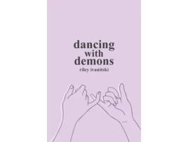Livro Dancing with Demons Riley A Ivanitski (Inglês)