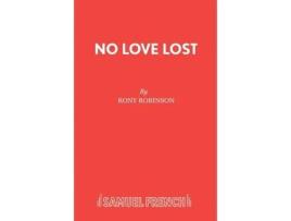 Livro No Love Lost Rony Robinson (Inglês)