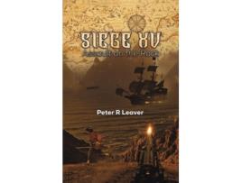 Livro Siege XV de Peter R Leaver (Inglês - Capa Dura)