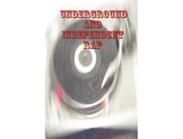 Livro Underground and Independent Rap Zachary Scribe (Inglês)
