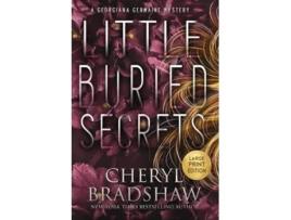 Livro Little Buried Secrets, Large Print Edition de Cheryl Bradshaw (Inglês)
