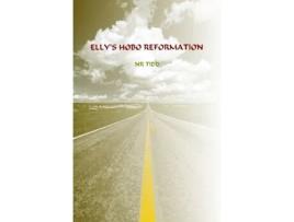Livro Elly's Hobo Reformation NR Tidd (Inglês)