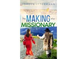 Livro The Making of a Missionary de Loreen Ittermann (Russo - Capa Dura)