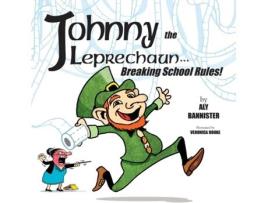 Livro Johnny the Leprechaun: Breaking school rules! Aly Bannister (Inglês)