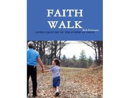 Livro Faith Walk Bob Peterson (Inglês)