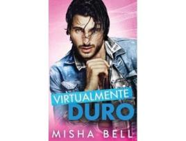 Livro Virtualmente duro de Misha Bell, Anna Zaires et al. (Espanhol)