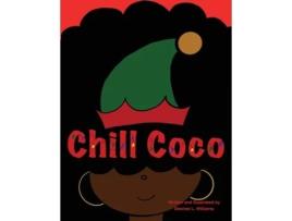 Livro Chill Coco Desiree L Williams (Inglês)