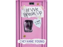Livro If We Break Up Cheyanne Young (Inglês)
