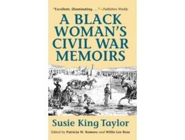 Livro A Black Womens Civil War Memiors de Susie King Taylor (Inglês - Capa Dura)
