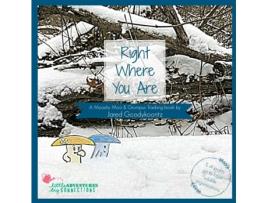 Livro Right Where You Are (2) (Little Adventures Big Connections) Jared Goodykoontz (Inglês)