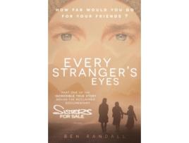 Livro Every Stranger's Eyes: Part one of the incredible true story behind the acclaimed 'Sisters for Sale' documentary Ben Randall (Inglês)
