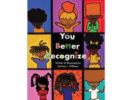 Livro You Better Recognize! Desiree L Williams (Inglês)