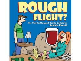 Livro Rough Flight? The Third Jetlagged Comic Collection Kelly Kincaid (Inglês)