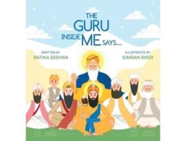 Livro The Guru Inside Me Says... Ratika Seehra (Inglês)