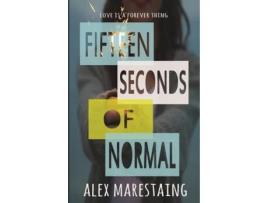 Livro Fifteen Seconds of Normal Alex Marestaing (Inglês)