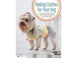 Livro Making Clothes for Your Dog de Tingk Lee (Inglês)