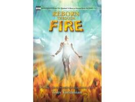 Livro Reborn Through Fire Tony Yarijanian (Inglês)