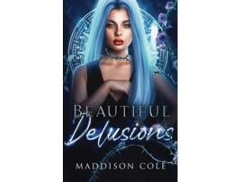 Livro Beautiful Delusions de Maddison Cole (Inglês)