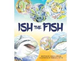 Livro Ish the Fish de Linda H Miller (Inglês)