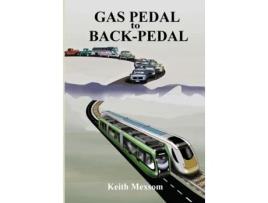 Livro Gas Pedal to Back-Pedal: The Second Century of Auckland Transport Keith Mexsom (Inglês)