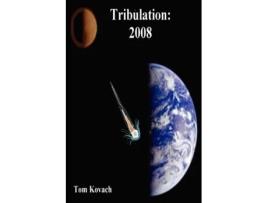 Livro Tribulation: 2008 Tom Kovach (Inglês)