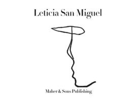 Livro Leticia San Miguel: Artist Leticia Maher (Inglês)