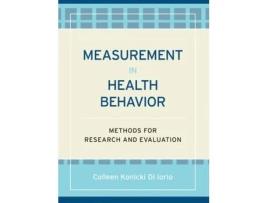 Livro Measurement in Health Behavior: Methods for Research and Evaluation Colleen Konicki DiIorio (Inglês)