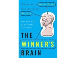 Livro The Winner's Brain: 8 Strategies Great Minds Use to Achieve Success Jeff Brown, Mark Fenske (Inglês)