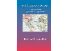 Livro My American Dream Bernard Reznick (Inglês)