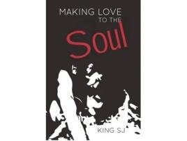 Livro Making Love to the Soul King Sj (Inglês)